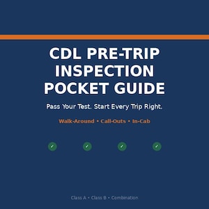 May include: A navy blue pocket guide with the title "CDL PRE-TRIP INSPECTION POCKET GUIDE" in white text. The guide includes the text "Pass Your Test. Start Every Trip Right." and lists "Walk-Around, Call-Outs, In-Cab".