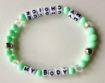 My Body My Choice (Multiple Colors Available)