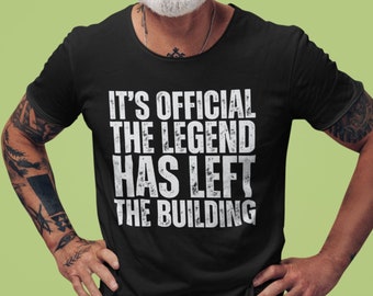 The Legend Retirement Shirt for Men, funny Retirement Gifts for Men, Grandpa Retired Shirt, Coworker Retiring T-Shirt, punny Retiree Gift