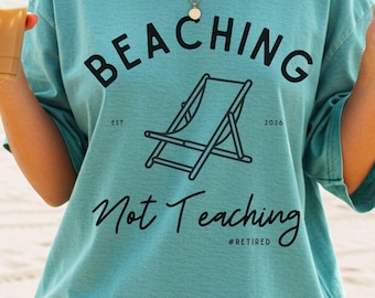 Comfort Colors Retired Teacher Shirt, Retired Gifts for Teachers Retiring, Teacher Retire Shirt, funny Teacher Retirement Shirt, Retiree Tee