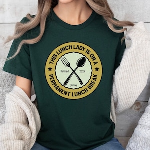 Retirement Gift For Lunch Ladies Retired Lunch Lady T-Shirt Retirement Gift For Lunch Ladies Retired Lunch Lady T-Shirt