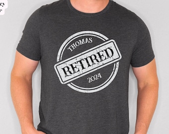 Personalized Retirement Shirt for Men with Name and Year, funny Retirement Gifts for Men, Grandad Retired Shirt, Coworker Retiring T-Shirt