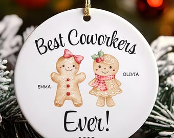 Best Coworkers Ever Christmas Ornament, Custom Coworker Ornament, Gift for Work Bestie, Work Friend Gift for BFF, Xmas Office Besties Gift