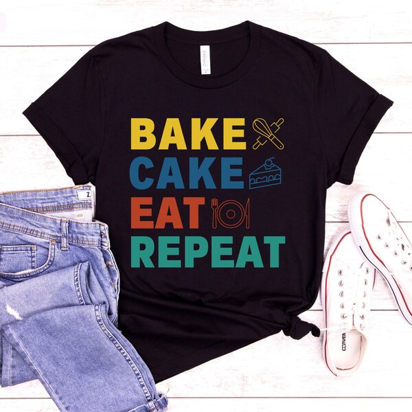 Funny Baking Shirt, Cake Baker Shirt, Pastry Chef T Shirt, Baking Gift for Cake Lover, Baking Tshirt, Cake Shirt Gift for Baking Lover Tee