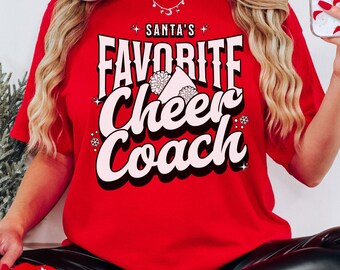 Comfort Colors Santa's Favorite Cheer Coach Shirt, funny Christmas Coaches Shirt, retro Cheerleading Christmas Shirt, Cheer Coach Gift Xmas