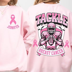 Pink Breast Cancer Football Sweatshirt with Custom Name Tackle Breast Cancer Supporter Shirt, October Breast Cancer Awareness Crewneck Sweat