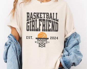 Comfort Colors Personalized Basketball Girlfriend Shirt with Custom Name Number Year Est., Customized Girlfriend Gift Basketball Shirt