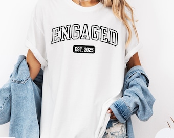 Comfort Colors Engaged Shirt, Est 2025 Engagement Shirt, Newly Engaged Gift for Fiancee, Future Mrs Bride to be Engagement Party T-Shirt