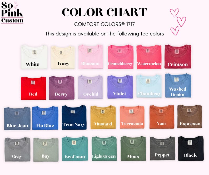 May include: A colour chart of Comfort Colors 1717 t-shirts. The chart displays a variety of colours, including white, ivory, blossom, crunchberry, watermelon, crimson, red, berry, orchid, violet, chambray, and washed denim.