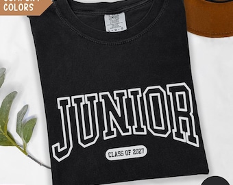 Comfort Colors Junior Class of 2027 Shirt, Junior 2027 Shirt, 2027 Junior Shirt, 27 High School Junior Gifts for him her boys girls Unisex