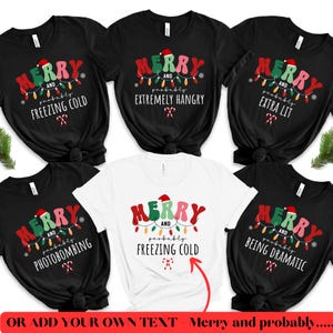 Custom Christmas Shirt Quotes, Group Christmas Shirts, Funny Christmas Shirts Group, Christmas Pajama Matching Shirts, Matching Xmas Shirt