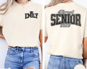 Comfort Colors Senior Class of 2025 Shirt with Custom Name and Year, Senior 2025 Graduation Shirt, Customized Senior Gifts for Girls Unisex