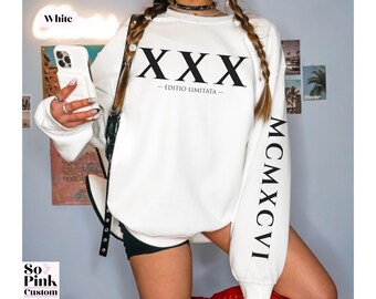 Age 30 Roman Numeral Sweatshirt with Year 1996 on Sleeve Print, Limited Edition 30th Birthday Gift for Her, Custom Birth Year Crewneck Shirt