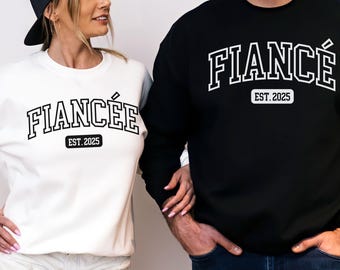 Custom Fiance and Fiancee Sweatshirt, Engagement Gift for Him Her, Newly Engaged Gift, Matching Engaged Sweatshirts, Engagement Sweatshirt