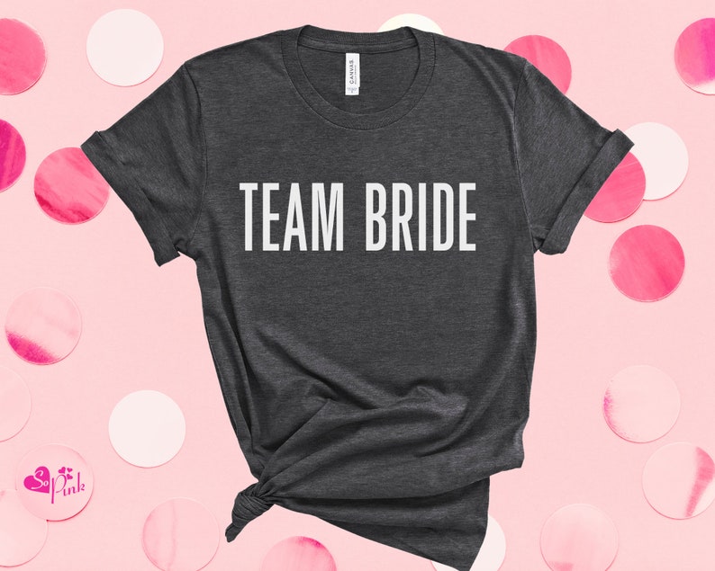 Team Bride Shirt, Bachelorette Party Shirt, Wedding Party Shirt, Hen Party Shirt, Team Bride Shirts, Bridal Party Shirt, Bridal Shower Gift 