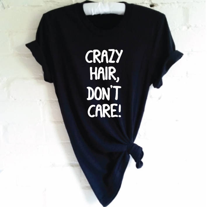 Crazy Hair Don T Care Shirt Vacation Shirt Funny T Shirt Beach
