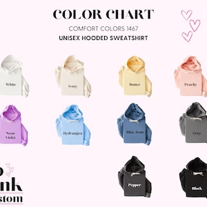 May include: A colour chart showing unisex hooded sweatshirts in a range of colours: white, ivory, butter, peachy, neon violet, hydrangea, blue jean, grey, pepper, and black. Text includes "COLOR CHART" and "UNISEX HOODED SWEATSHIRT".