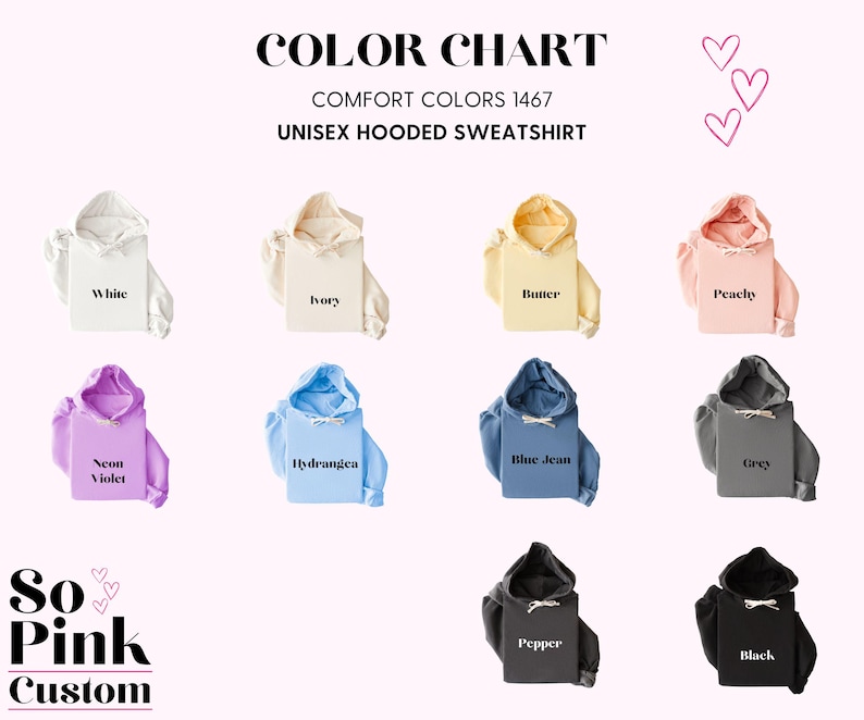 May include: A colour chart showing unisex hooded sweatshirts in a range of colours: white, ivory, butter, peachy, neon violet, hydrangea, blue jean, grey, pepper, and black. Text includes "COLOR CHART" and "UNISEX HOODED SWEATSHIRT".