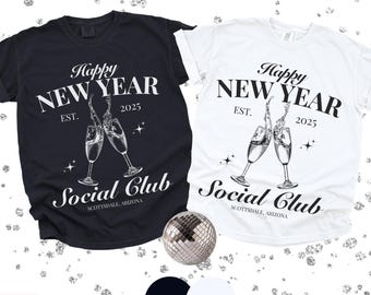 Comfort Colors Matching Happy New Year Social Club Shirts, Custom New Years Shirts, New Years Eve Shirt 2025, Luxury NYE Party Tees Unisex