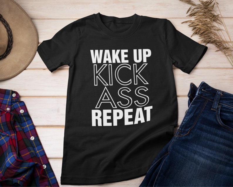 Kick Ass Shirt, Motivational Tee, Badass Shirt, Feminist Shirt, Girl Power Shirt, Be Badass, Sassy Shirt, Badass T Shirt, Feminism Tee, image 4