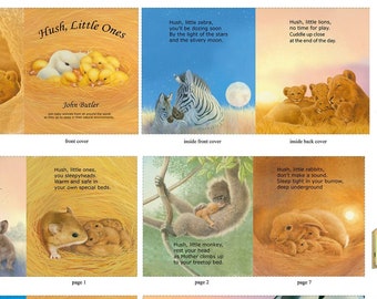 May include: A children's book titled "Hush, Little Ones" by John Butler. The cover shows a mother duck and ducklings. Inside pages feature illustrations of animals with text, including a bear, zebra, lions, kangaroo, and penguin.