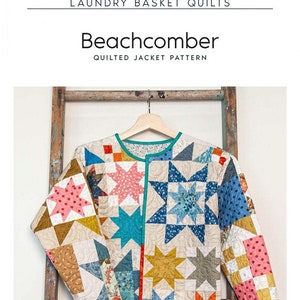 Beachcomber Quilted Jacket Pattern by Edyta Sitar of Laundry Basket Quilts - #LBQ-0922-P