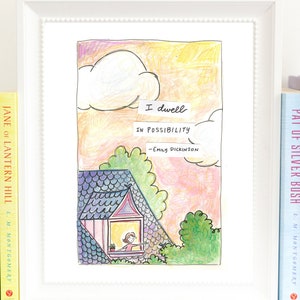 I Dwell in Possibility Print - Art Print - Reader print - bookworm gift - Emily Dickinson - two sizes