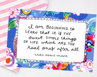 Laura Ingalls Wilder quote Postcard - the sweet simple things - friendship postcard - cute snail mail - literary quote - bookworm postcard