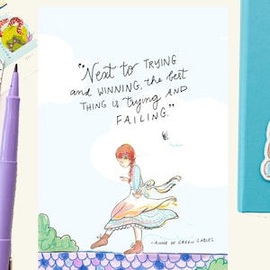 Anne on the Ridgepole - Anne of Green Gables - Trying and failing quote - bookworm postcard - cute snail mail - literary quote