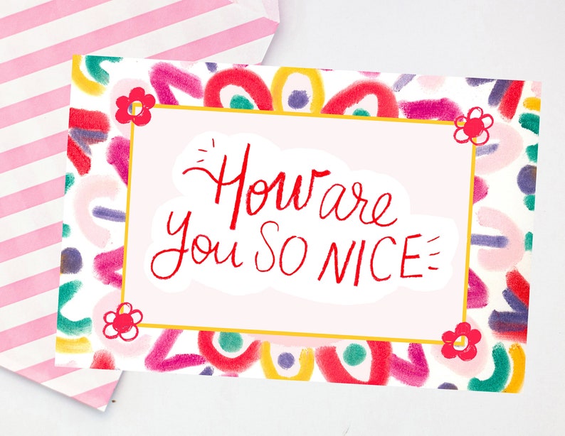 How are you so nice Postcard thank you postcard every occasion postcard friendship postcard cute snail mail image 1