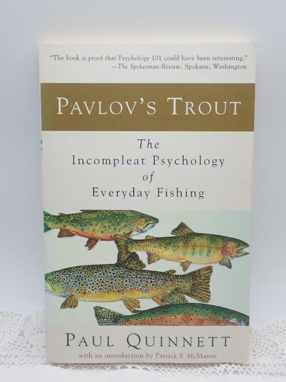 Pavlov's Trout, Paul Quinnett, Fly Fishing Book, Fishing Book, Gift for  Him, Fishing Gift, Salmon Fishing, Trout Fishing, Dad Gift -  Canada
