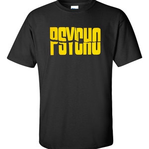 Psycho Unisex T-Shirt