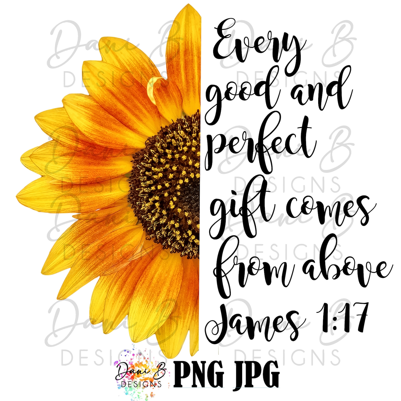 Sunflower Bible Verse Digital Image Every Good and Perfect - Etsy