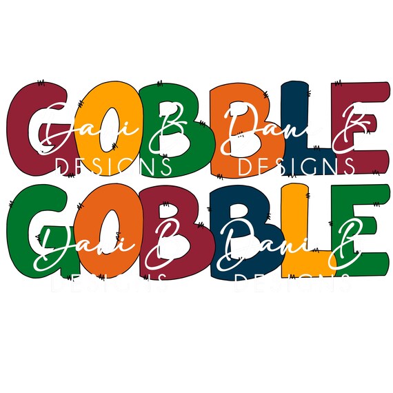 gobble gobble bubble letters digital download etsy