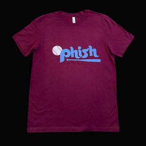 Phish Tshirt, Maroon Phish Phillies Inspired Tshirt, Phish Tshirt, Phish Phillies Inspired Tshirt, Fishman Inspired Tshirt