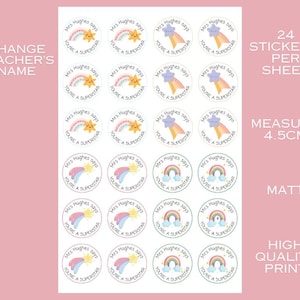 May include: A sheet of 24 round stickers with a pastel rainbow, star, and text that reads "Mrs. Hughes says YOU'RE A SUPERSTAR." Each sticker measures 4.5cm. The stickers have a matte finish and are high quality.