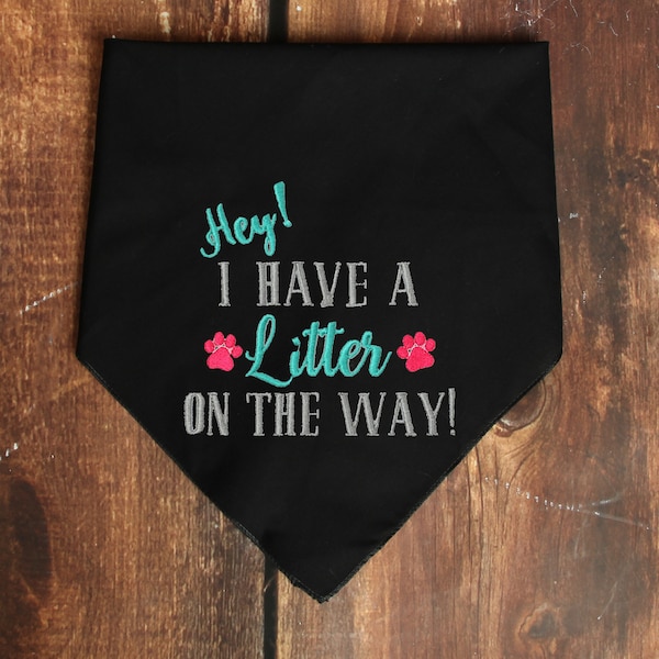 Litter on the Way Bandana - Dog Pregnancy Announcement - Dog Breeding - Neck Scarf - Litter Annoucement - Dog Breeder Gift