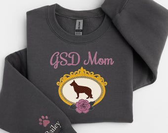 German Shepherd Mom Embroidered Sweatshirt, GSD Mom Gift, Personalized Dog Sweatshirt, German Shepherd Dog Mom Personalized Gift