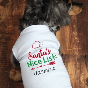 Dog Christmas Shirt - Santa Dog Shirt - Nice List -Personalized Dog Shirt - Dog Holiday Clothes - Christmas Dog Clothes - Dog Christmas -