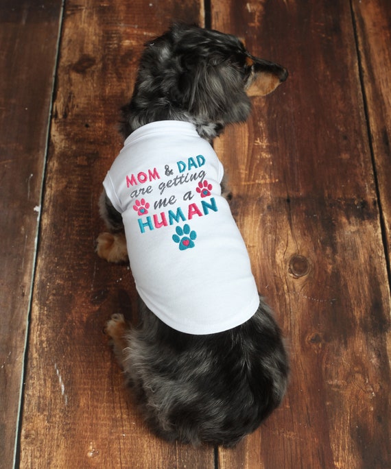 Baby Announcement Dog  Mom and Dad are getting me a Human Dog