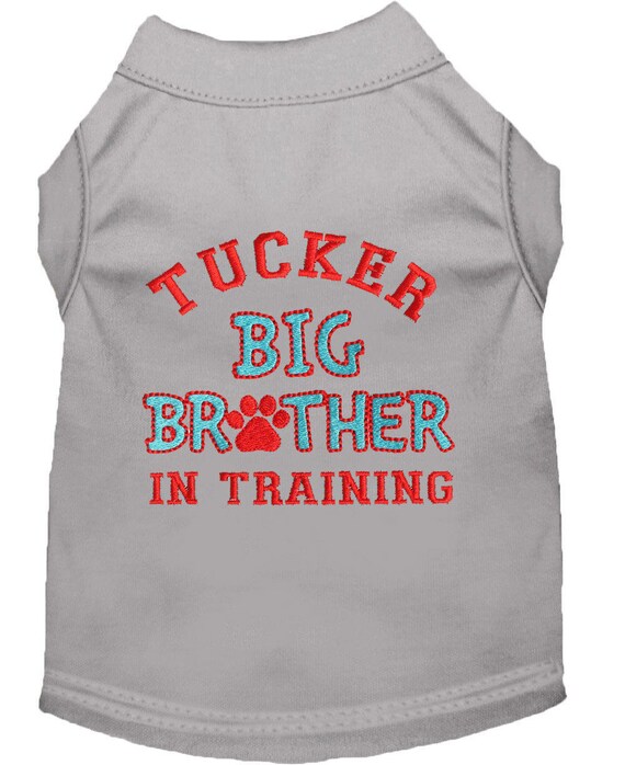 Personalized Big Brother Dog Shirt Big Brother in Training Etsy