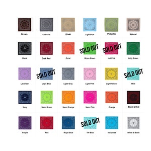 May include: A chart of 25 different bandana designs, each with a different color and pattern. The bandanas are arranged in a grid of five rows and five columns. Some of the bandanas are marked as "Sold Out".