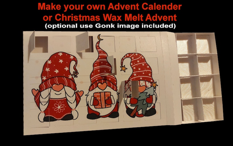 May include: A white cardstock advent calendar with three gnomes wearing red hats and holding a gift, a tree, and a heart. The text "Make your own Advent Calendar or Christmas Wax Melt Advent (optional use Gonk image included)" is printed at the top of the card.