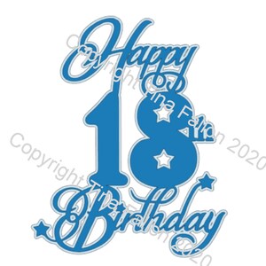 Cake Topper  Happy 18th with star detail  - digital cutting file for Cricut, Silhouette and Scan n Cut Machines