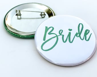 Custom 2.25" Bride Pin Button with Bridesmaid Set, Bachelorette/Wedding Event Personalized Pin Buttons, Mother of the Bride/Groom