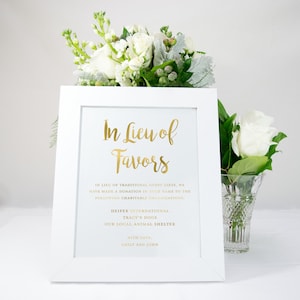 Gold Foil Wedding Sign: In Lieu of Favors, Elegant Bridal Decor