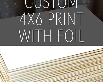 Custom Wedding Invitation Printing: Gold Foil 4x6 Print