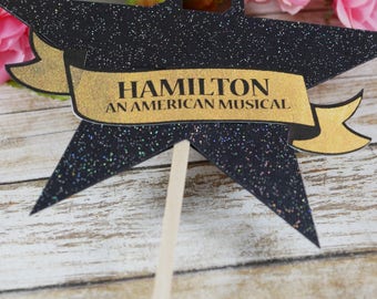 Hamilton Cake Topper, Glitter Star, Musical Party Decor