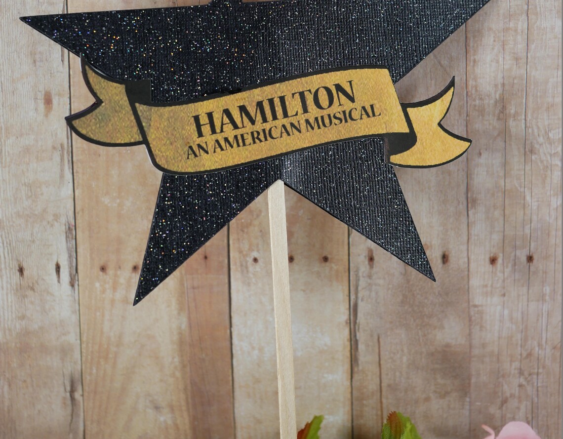 Hamilton Cake Topper Glitter Cake Topper Hamilton Musical Etsy