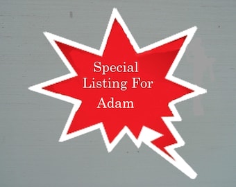 Special Listing For Adam
